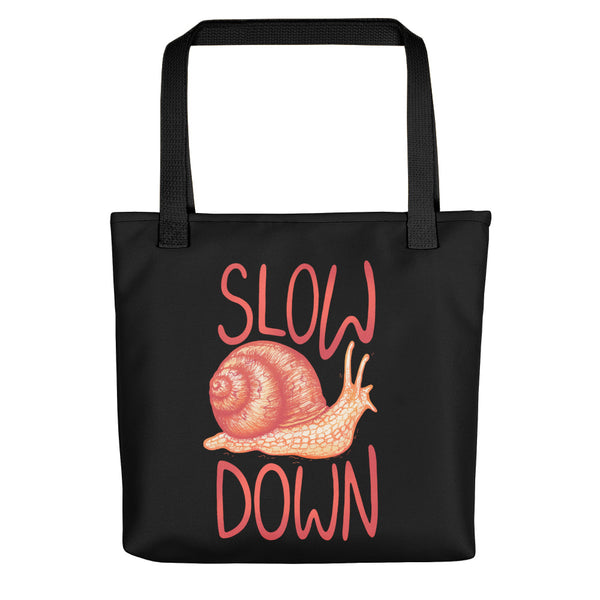 Slow Down Snail Tote Bag