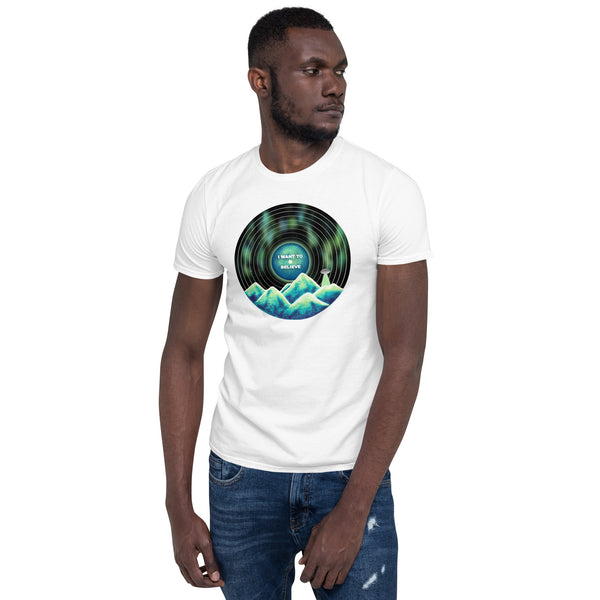 I Want To Believe Unisex T-Shirt