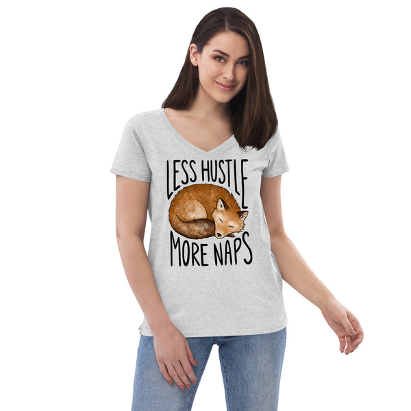 Less Hustle, More Naps Women’s V-Neck T-Shirt